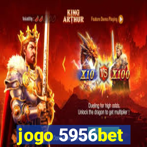 jogo 5956bet